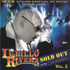 Sold Out Vol. 2 by Lupillo Rivera album reviews, ratings, credits