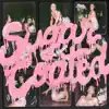 Sugarcoated - EP album lyrics, reviews, download