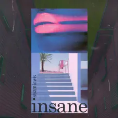 Insane - Single by Swam Lewis album reviews, ratings, credits