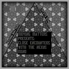 Close Encounters by Moving Matters, Pablo Cahn & Jay Haze album reviews, ratings, credits