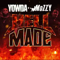 Hell Made (Radio Edit) by Yowda & Mozzy album reviews, ratings, credits