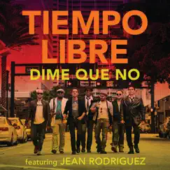 Dime Que No (feat. Jean Rodriguez) Song Lyrics