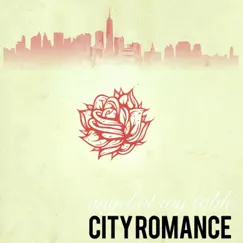City Romance - EP by Angel at my table album reviews, ratings, credits