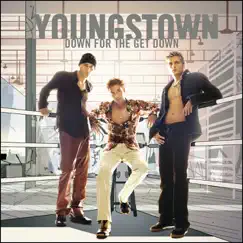 Down for the Get Down by Youngstown album reviews, ratings, credits