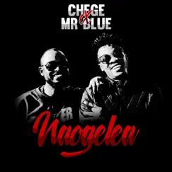 Naogelea (feat. Mr Blue) Song Lyrics
