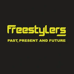 Past, Present and Future - Single by Freestylers album reviews, ratings, credits