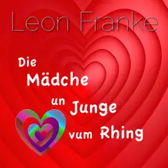 Die Mädche un Junge vum Rhing - EP by Leon Franke album reviews, ratings, credits