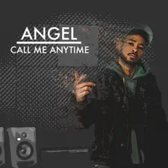 Call Me Anytime - Single by Angel album reviews, ratings, credits