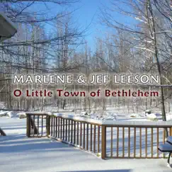O Little Town of Bethlehem - Single by Marlene Leeson & Jef Leeson album reviews, ratings, credits