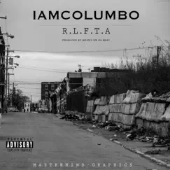 R.L.F.T.A - Single by IamColumbo album reviews, ratings, credits