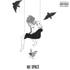 No Space (feat. Breana Marin) Song Lyrics