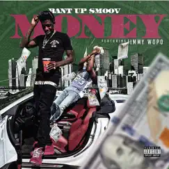 Money (feat. Jimmy Wopo) - Single by Bantup Smoov album reviews, ratings, credits