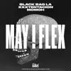 May I Flex (feat. XXXTENTACION) - Single album lyrics, reviews, download