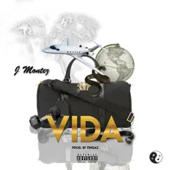 Vida - Single by J Montez album reviews, ratings, credits