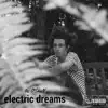 Electric Dreams (feat. Between Giants) song lyrics