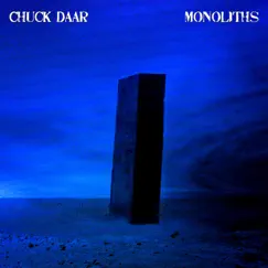 Monoliths by Chuck Daar album reviews, ratings, credits