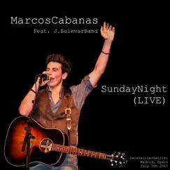 Sunday Night - Live at Sala Galileo - Single by Marcos Cabanas album reviews, ratings, credits