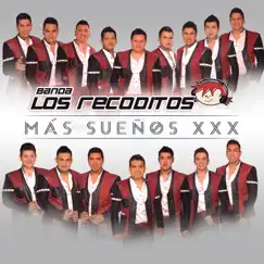 Más Sueños XXX by Banda Los Recoditos album reviews, ratings, credits