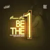 Be The One (feat. Allen Paris) - Single album lyrics, reviews, download