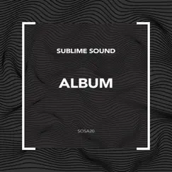Album by Sublime Sound album reviews, ratings, credits