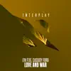 Love and War (feat. Cassidy Ford) - Single album lyrics, reviews, download