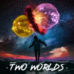 Two Worlds - Single by Atiyah album reviews, ratings, credits
