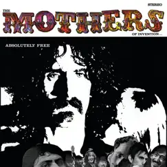 Absolutely Free by The Mothers of Invention album reviews, ratings, credits