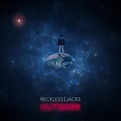 Outsider - Single by Reckless Jacks album reviews, ratings, credits
