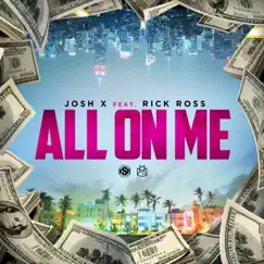 All On Me (feat. Rick Ross) Song Lyrics