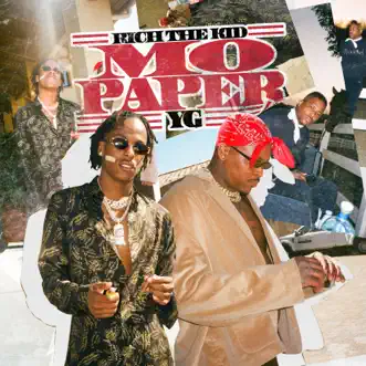 Mo Paper (feat. YG) - Single by Rich The Kid album download