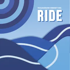 Ride: The Bloomington Community Song (feat. Jenn Cristy) Song Lyrics