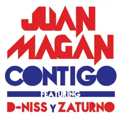 Contigo (feat. D-Niss & Zaturno) - Single by Juan Magán album reviews, ratings, credits