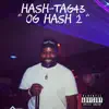 OG Hash 2 - EP album lyrics, reviews, download