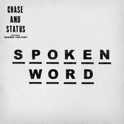 Spoken Word (Rude Kid Remix) [feat. George the Poet & Ghetts] - Single by Chase & Status album reviews, ratings, credits