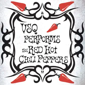 VSQ Performs The Red Hot Chili Peppers by Vitamin String Quartet album download