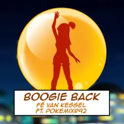 Boogie Back (feat. Fé van Kessel) [From 