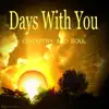 Days with You - Single album lyrics, reviews, download