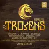 Berlioz: Les Troyens (Live) album lyrics, reviews, download