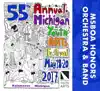 Michigan Youth Arts Festival 2017 MSBOA Honors Orchestra & Band (Live) album lyrics, reviews, download
