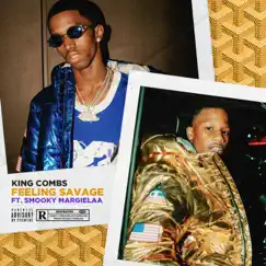 Feeling Savage (feat. Smooky MarGielaa) - Single by King Combs album reviews, ratings, credits