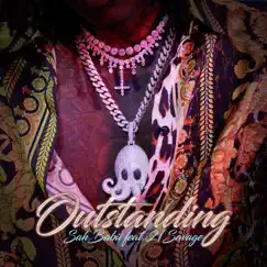 Outstanding (feat. 21 Savage) - Single by SahBabii album reviews, ratings, credits