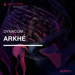 Arkhé - Single by Dynacom album reviews, ratings, credits