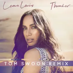 Thunder (Tom Swoon Remix) - Single by Leona Lewis album reviews, ratings, credits