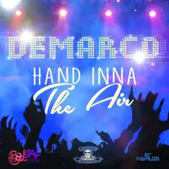 Hand Inna the Air - Single by Demarco album reviews, ratings, credits