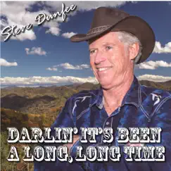 Darlin' It's Been a Long, Long Time - Single by Steve Dunfee album reviews, ratings, credits