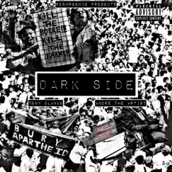Dark Side (feat. André the Artist) - Single by Tony Blanko album reviews, ratings, credits