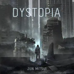 Dystopia by Jun Mitsui album reviews, ratings, credits