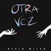 Otravez - Single album lyrics, reviews, download