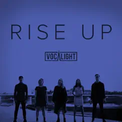 Rise Up - Single by Vocalight album reviews, ratings, credits