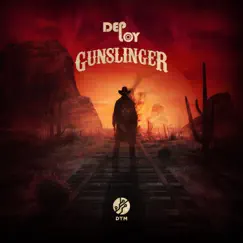 Gunslinger - Single by Deploy album reviews, ratings, credits